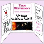 Team WhyMommy's Virtual Science Fair